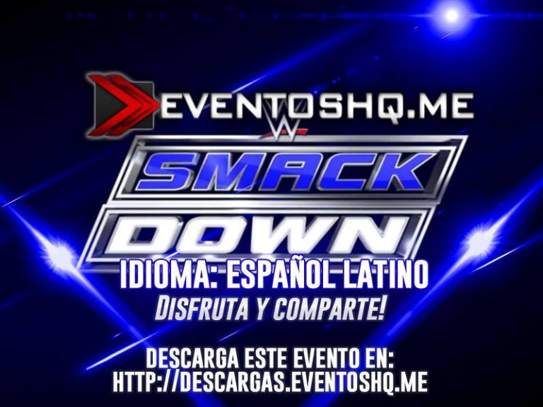 Descargar WWE SmackDown 14 de Abril 2016 en Español Latino